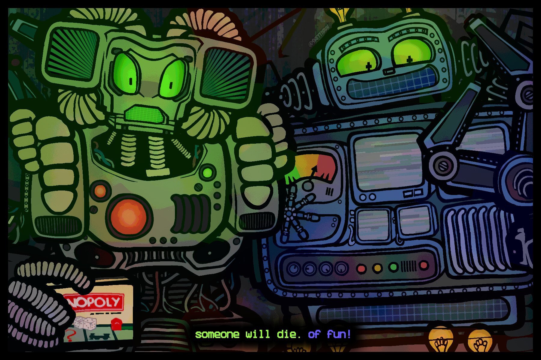 Someone will die... Of Fun!